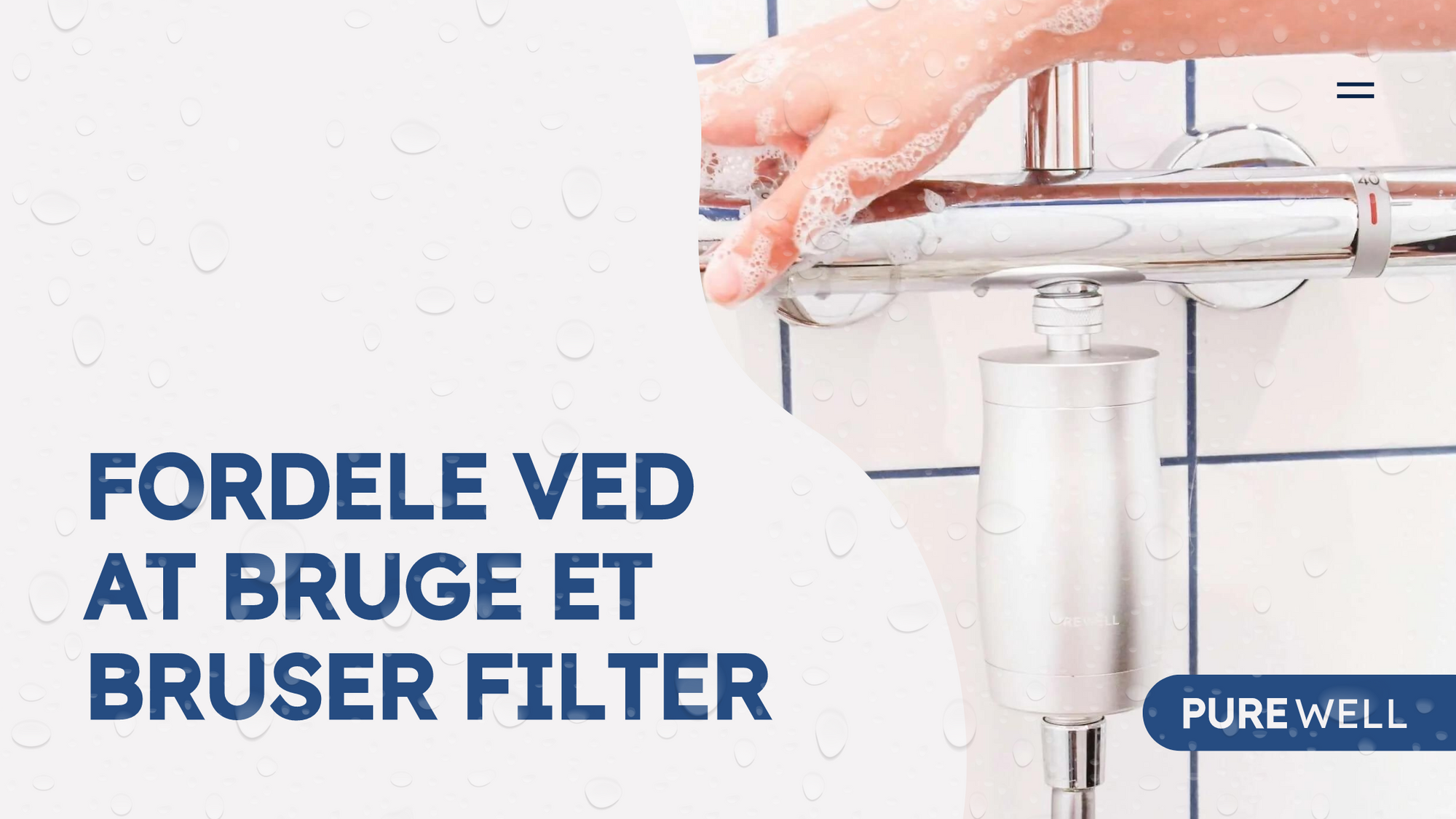 Hånd justerer et bruserfilter til renere vand og bedre velvære i hjemmet.