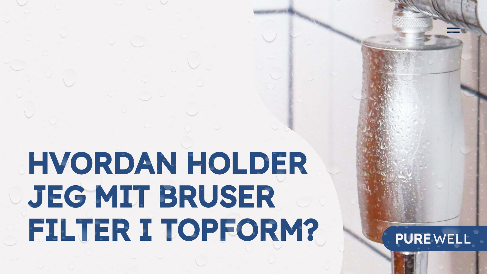 Bruserfilter i topform med vanddråber, vigtigt for effektiv vandstrøm og kalkbeskyttelse.